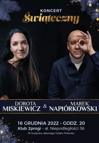 Koncert świąteczny Dorota Miśkiewicz & Marek Napiórkowski (2Progi) - bilety