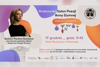 SALON POEZJI / PAULINA GAŁĄZKA (Teatr Muzyczny w Poznaniu) - bilety