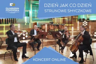 Koncert dla dzieci "Dzień jak co dzień - strunowe smyczkowe" (https://live.bilety24.pl) - bilety