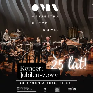 Koncert jubileuszowy Orkiestry Muzyki Nowej