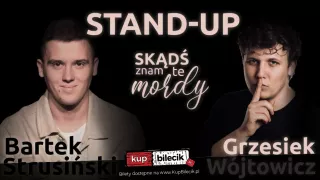 Stand-up: Bartosz Strusiński oraz Grzegorz Wójtowicz! (Staromiejska Restaurant&Club) - bilety