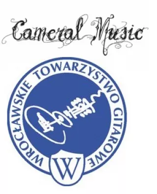 Konkurs Wrocławskiego Towarzystwa Gitarowego oraz Cameral Music
