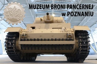 Zwiedzanie Muzeum Broni Pancernej w Poznaniu (Muzeum Broni Pancernej w Poznaniu) - bilety