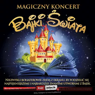 Magiczny Koncert - Bajki Świata (Kino Wisła - Ośrodek Kultury) - bilety