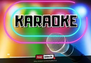Wieczór Karaoke (Tam Gdzie Kiedyś) - bilety