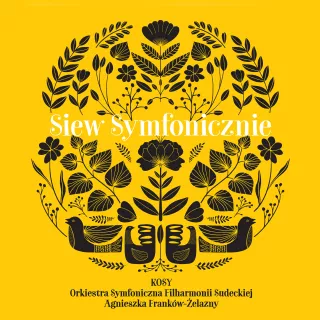 „Siew Symfonicznie” – nowa płyta Filharmonii Sudeckiej i zespołu KOSY