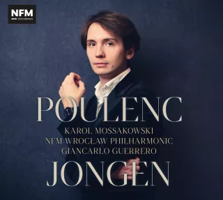 Francis Poulenc, Joseph Jongen – nowy album wydany przez Narodowe Forum Muzyki