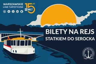 Rejs Statkiem Pasażerskim do Serocka i z powrotem (Przystań na Kanale Żerańskim (przystanek autobusowy "Cementowania 02")) - bilety