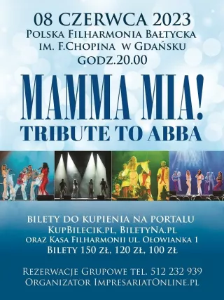 MAMMA MIA! TRIBUTE to ABBA (Filharmonia Bałtycka im. Fryderyka Chopina) - bilety