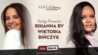 Rihanna by Wiktoria Bińczyk (Vertigo Jazz Club & Restaurant) - bilety