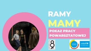 RAMY MAMY/ POKAZ MŁODZIEZY  (Sala Czarna) - bilety