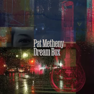 Pat Metheny prezentuje dziś nowy album „Dream Box”
