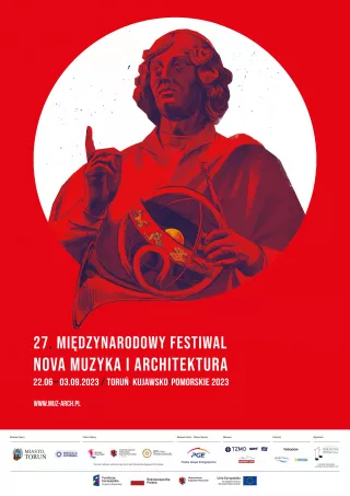 27. Międzynarodowy Festiwal „Nova Muzyka i Architektura”/ Toruń, Kujawsko-Pomorskie 2023