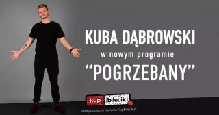 Kuba Dąbrowski w programie pt. "Pogrzebany" (Restauracja Dworek pod Platanem) - bilety