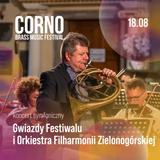 GWIAZDY FESTIWALU | ORKIESTRA FILHARMONII ZIELONOGÓRSKIEJ | VII CORNO – Brass Music Festival