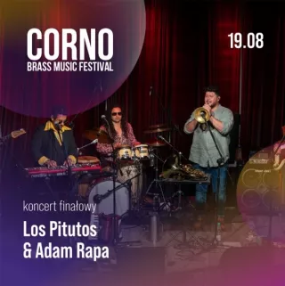 WIELKI FINAŁ | LOS PITUTOS & ADAM RAPA | VII CORNO – Brass Music Festival 