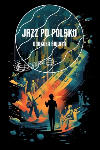 Polscy jazzmani ponownie wystąpią na trasie koncertowej w Chinach