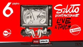 Szkło kontaktowe Live&Touch - W Trasie! (Polska Filharmonia Bałtycka) - bilety