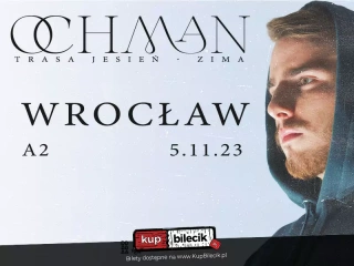 Krystian Ochman | Wrocław | A2 (A2 Centrum Koncertowe) - bilety