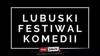 Lubuski Festiwal Komedii dla dzieci - Po Omacku (Sulechowski Dom Kultury) - bilety