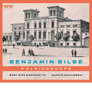 „Benjamin Bilse – Kaleidoscope” – nowy album wydany przez Narodowe Forum Muzyki