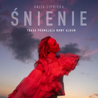 Anita Lipnicka "Śnienie" | Koncert promujący nowy album | Szczecin (Filharmonia im. Mieczysława Karłowicza w Szczecinie) - bilety
