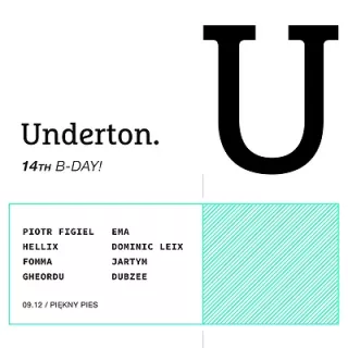 Underton: 14th B-Day (Klub Piękny Pies) - bilety