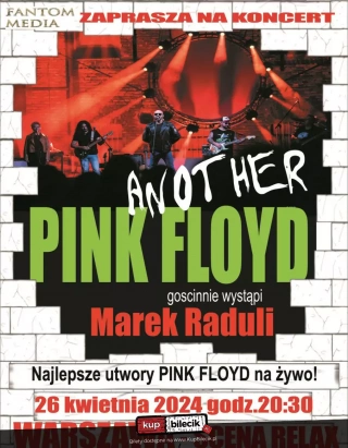 Największe przeboje Pink Floyd na żywo - KONCERT ANOTHER PINK FLOYD I MAREK RADULI (Scena Relax) - bilety