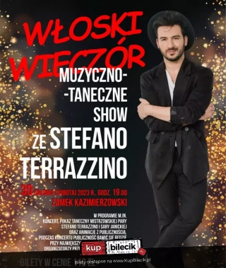 Muzyczno-taneczne show w wykonaniu Stefano Terrazzino z zespołem. (Zamek Kazimierzowski) - bilety