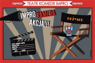 IMPRO! Kamera... akcja! (Teatr Komedii Impro w Łodzi - Scena OFF Piotrkowska) - bilety