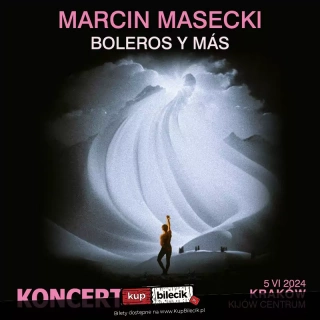 Marcin Masecki prezentuje "Boleros y más" (Kijów Centrum) - bilety