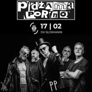 Pidżama Porno | Szczecin (Dom Kultury Słowianin) - bilety