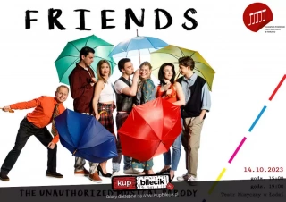 Friends - The Musical Parody (Teatr Muzyczny) - bilety
