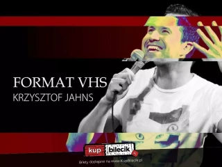 Krzysztof Jahns stand-up "Format VHS" (Pub Mocne Rozdanie) - bilety