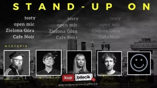 Stand-Up ON- testy, open mic (Cafe Noir) - bilety