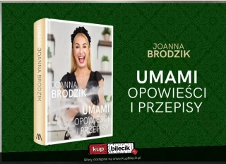 Joanna Brodzik - SPOTKANIE AUTORSKIE (NOWA DEKADENCJA Szczecińskie Centrum Kultury - Scena Drugie Piętro) - bilety