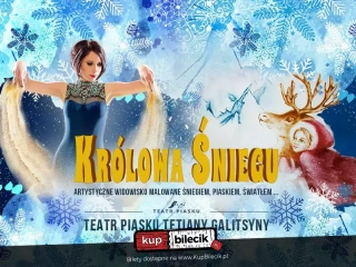 Rodzinny spektakl Teatru Piasku Tetiany Galitsyny - Królowa Śniegu (Miejski Ośrodek Kultury i Sztuki) - bilety
