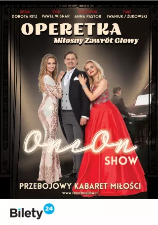 Operetka Miłosny Zawrót Głowy OneOn Show (Sieradzkie Centrum Kultury - Teatr Miejski) - bilety