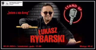 Łukasz Rybarski stand-up „Jestem z nas durny” (DŚT - Pałacyk Zielińskiego) - bilety
