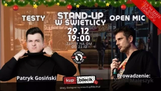 Stand-up Open Mic - Warsaw Stand-up x Kamil Maleszyk + testy: Patryk Gosiński (Świetlica Wolności) - bilety