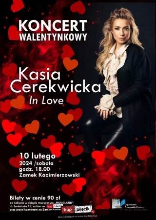 Kasia Cerekwicka In Love (Zamek Kazimierzowski) - bilety