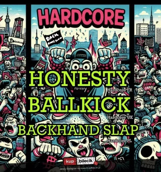 Honesty, Ballkick, Backhand Slap (Wydział Remontowy) - bilety