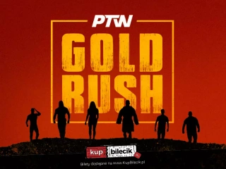 PTW #5: GOLD RUSH (Hotel Scout) - bilety