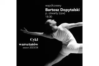 Taniec Współczesny Bartosz Dopytalski  (Polski Teatr Tańca) - bilety