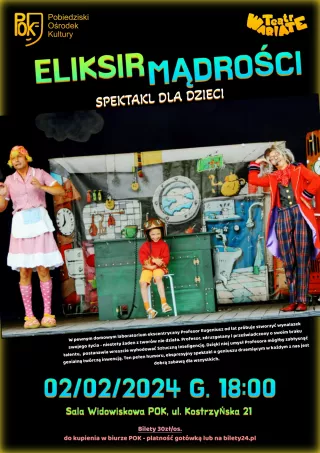 Eliksir Mądrości - spektakl dla dzieci (Pobiedziski Ośrodek Kultury) - bilety