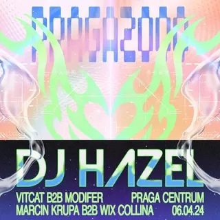 PRAGA2000: DJ Hazel | 6 kwietnia | Praga Centrum (Praga Centrum) - bilety