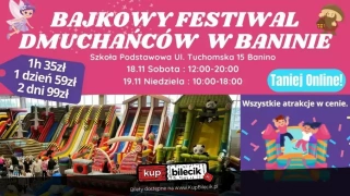 Bajkowy Festiwal Dmuchańców w Bojanie (Hala widowiskowo-sportowa) - bilety
