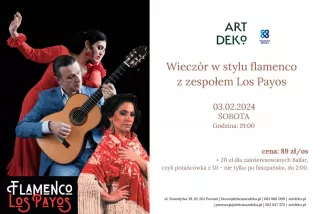 Wieczór w stylu flamenco z zespołem Los Payos (ArtDeko Poznań) - bilety