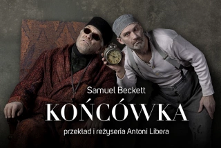 Końcówka (Teatr Polski w Warszawie - Scena Kameralna) - bilety