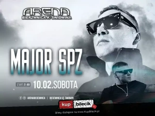 Major SPZ - Arena Bierzwnica (Arena Bierzwnica) - bilety